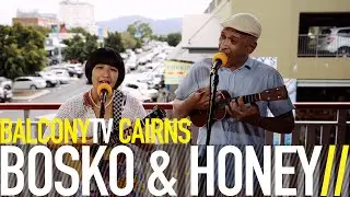 BOSKO & HONEY - THE UNIVERSE WILL PROVIDE (BalconyTV)