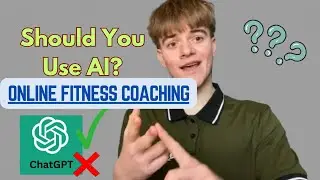 How To Use AI As an Online Fitness Coach ( And Should you?)