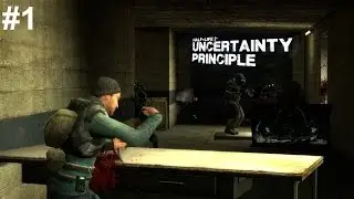 Прохождение Uncertainty Principle #1 - Сумасшедший побег.