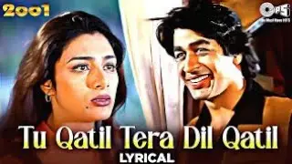 Tu Qatil Tera Dil Qatil - Lyrical | 2001 |Tabu,Rajat |Udit Narayan, Kavita Krishnamurthy |90's Hits