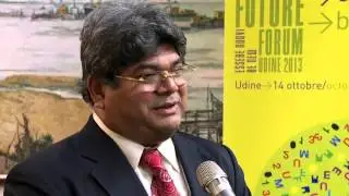 Future Forum 2013: The Next Smart Cities, DILIP RAHULAN e ROBERTO SIAGRI