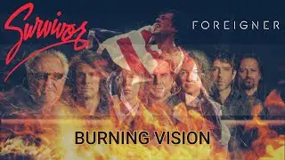 Survivor & Foreigner - Burning Vision (Mashup Burning Heart & Double Vision)