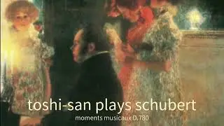 としさんの指揮するシューベルト　　　　　　　　　　　　　　　　toshi-san conducts schubert moments musicaux D.780