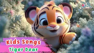 Tiger Dear &ndash; Fun Jungle Animal Song for Kids | Tiny Dream Tales - Kids Songs