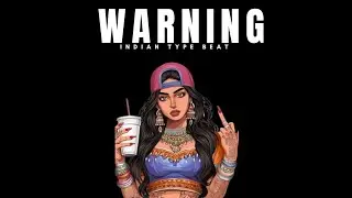 INDIAN TYPE BEAT - WARNING| FREESTYLE RAP BEAT | RAP/HIPHOP INSTRUMENTALS 2025
