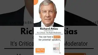 Event Pro Tips: Richard Attias on The Importance of the Right Moderator