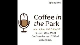 A Coffee with Wes Wall, Co-Founder and CEO of Genics Inc.