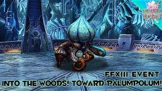 FFBE [JP] - FFXIII Event - Dangerous Crossing in the Gapra Whitewoods!