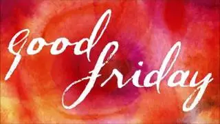 Good Friday Anthems