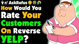 REVERSE YELP: Rating Customers on Attitude, Manners, and Tips!