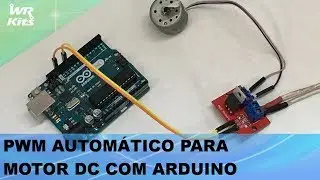 PWM AUTOMÁTICO PARA MOTOR DC COM ARDUINO