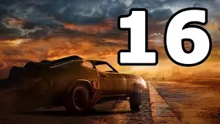 Mad Max Walkthrough Part 16 - No Commentary Playthrough (PC)