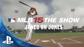 MLB 15 The Show: Jones on Jones | PS4