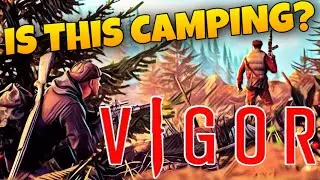 Vigor - IS THIS CAMPING? Raw, Uncut, Live Stream Highlights - Vigor Season 6 Junkers - Xbox One