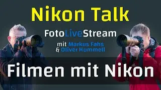 🎦Filmen mit Nikon Kameras &ndash; Alles was du zum Filmen mit Nikon wissen musst❗Nikon Talk⚡
