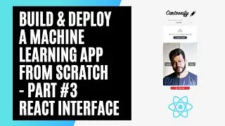 How to build a React App to interact with a machine learning model