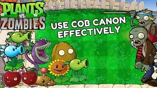 Как эффективно использовать пушку-коб в Plants vs Zombies 2025?