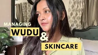 how to manage skincare and wudu | wazu k saath skincare kaise karna hai #skincaretips