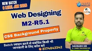 CSS Background Properties | Web Designing (M2-R5.1)  | O Level | New Batch Jan 2026  | GyanXp