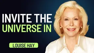 Louise Hay: Invite the Universe In Your Mind | Rewire Your Thoughts for Peace