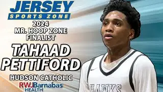 Tahaad Pettiford | Hudson Catholic | Auburn commit | 2024 Mister Hoop Zone Finalist Highlights