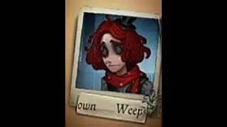 Identity V - Weeping Clown's Voice