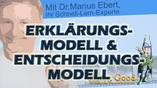 Erkl&auml;rungsmodell und Entscheidungsmodell