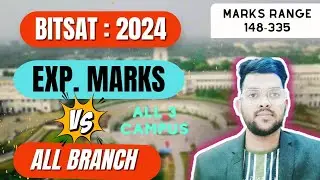 BITSAT 2024 Expected Marks vs All Branches | Expected cutoff marks for BITSAT 2024 #bitsat2024 #bits