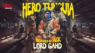 Hero Tunguia - Lord GAHD (Official Audio) Prod. by ACK