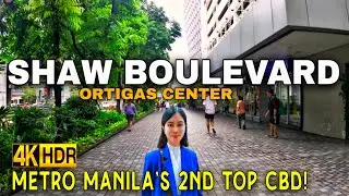 [4K HDR] Ortigas Center Walking Tour Via Shaw Blvd 2025 | Metro Manila's Prime CBD 🇵🇭
