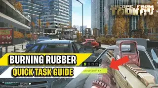 Burning Rubber: Полное прохождение задания Escape From Tarkov: Краткое руководство