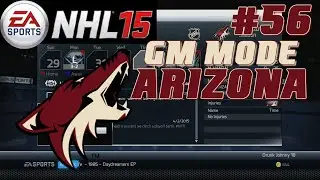 NHL 15: GM Mode Commentary - Arizona ep. 56 