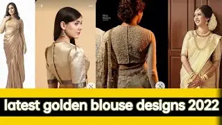 Latest golden blouse design 2022| New golden colour blouse design| Latest golden blouse k design|
