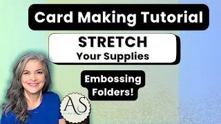 Stretch Your Supplies: Embossing Folder Cards LIVE Tutorial | 1-Layer & 3D Butterfly Cards