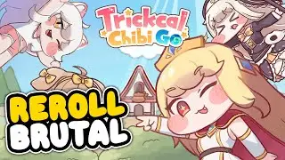 🔴 Gue Putuskan REROLL BRUTAL - Trickcal: Chibi Go