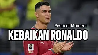 KEBAIKAN HATI CRISTIANO RONALDO (CR7) YANG MEMBUAT DUNIA TERSENTUH. MOMENTS OF RESPECT IN FOOTBALL