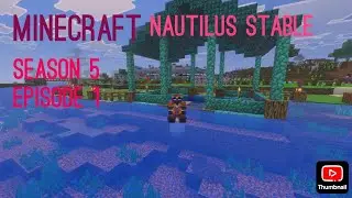 Minecraft | S5 | Ep 1: Building A Nautilus Stable!