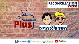 Seaview Plus - Reconciliation Week (On the couch special)