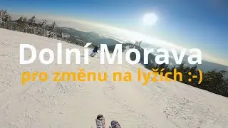 Dolní Morava - pro změnu na lyžích :-)