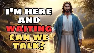 God Says: I'M RIGHT HERE BESIDE YOU — God Message Today — God's Message Now