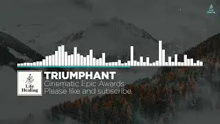 Cinematic Epic Awards TRIUMPHANT [Copyright Free Music]