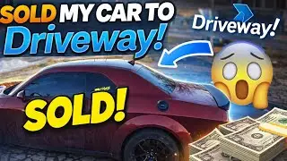 Selling My Car To Driveway!! *Honest Review*