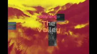 N.D.Strange: The Valley