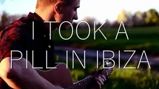 (Mike Posner) I Took A Pill In Ibiza - Fingerstyle Guitar Cover (with TABS)