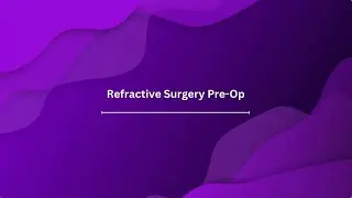 Refractive Surgery Pre-Op