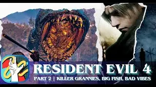 Resident Evil 4 Remake &ndash; Flannel Ghoul vs. the Lake Monster | VOD Part 2: Friday Night Frights 🧟&zwj;♂️💥