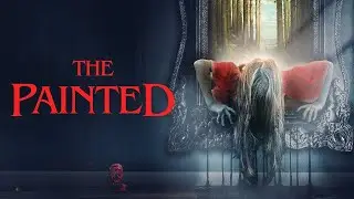 The Painted (2024) Horror Movie Trailer