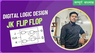 JK Flip-Flop Explained in Bangla &ndash; Toggle Truth Table & Clock Logic Made Easy