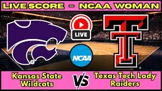 🔴 Kansas State Wildcats vs Texas Tech Lady Raiders | NCAA Women&rsquo;s Basketball | Live Score Upd Jan 17
