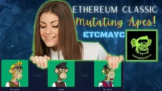 Ethereum Classic Mutant Ape Yacht Club (ETCMAYC)- The Apes Are Mutating On The Blockchain!